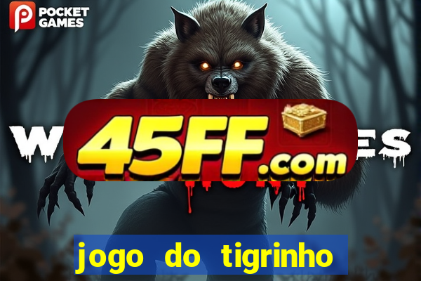 jogo do tigrinho legalizado no brasil